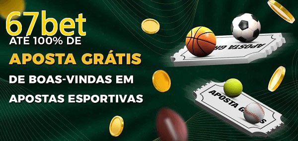 67betbet Ate 100% de Aposta Gratis